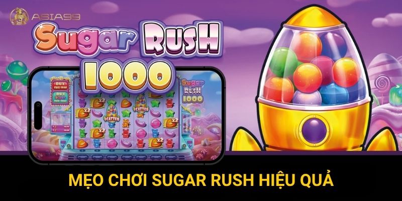 Sugar Rush Asia99 có phải là slot game “siêu ngọt” dành cho mọi bet thủ? 3 Mẹo chơi Sugar Rush hiệu quả